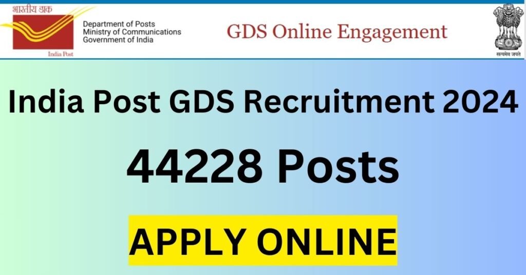 India Post GDS Recruitment 2024 Apply Online For 44228 Posts