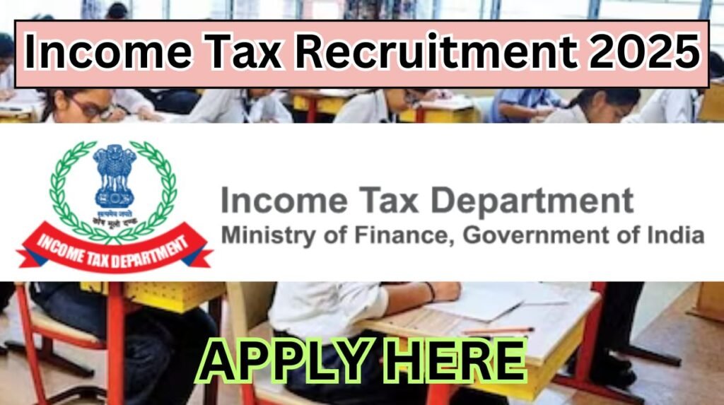 Income Tax Recruitment 2025 Apply For 100 Stenographer Posts