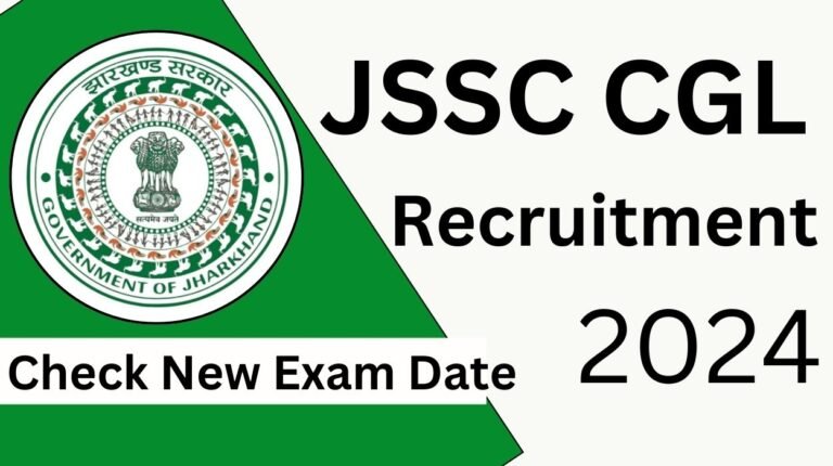 JSSC CGL Recruitment 2024 Apply Online For 2025 Posts Check New Exam Date