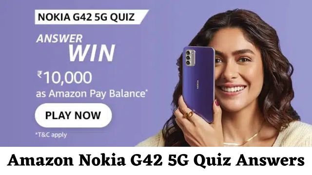 Amazon Nokia G42 5G Quiz Answers