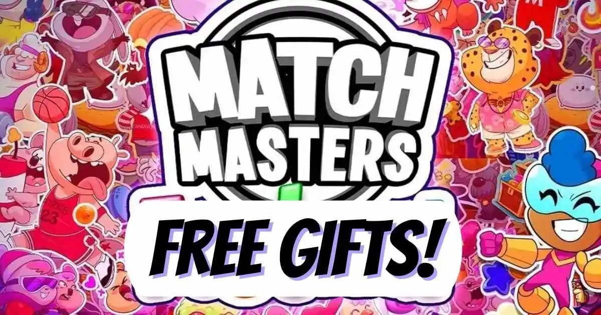 Match Masters Free Gifts, Spins, and Boosters July 2024