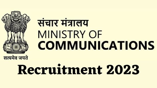 Ministry of Communication Recruitment 2023