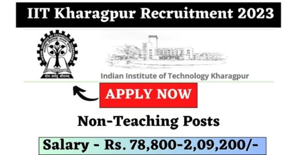 IIT Kharagpur Recruitment 2023 Apply Online For Non-Teaching Posts