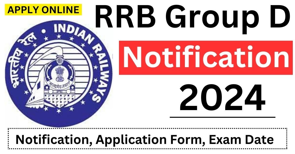 RRB Group D Recruitment 2024 Apply For 57989+ Vacancies, Application