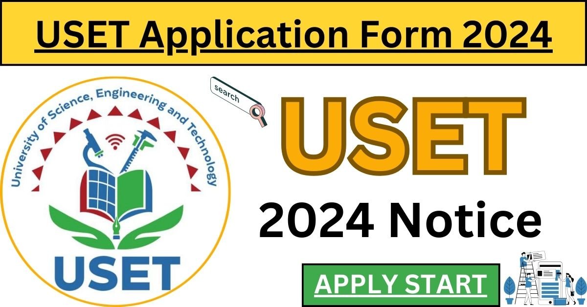 USET Application Form 2024 Apply Start   Uset Application Form 2024 Apply Start 