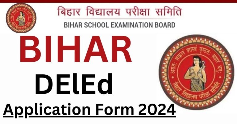 Bihar DElEd Application Form 2024