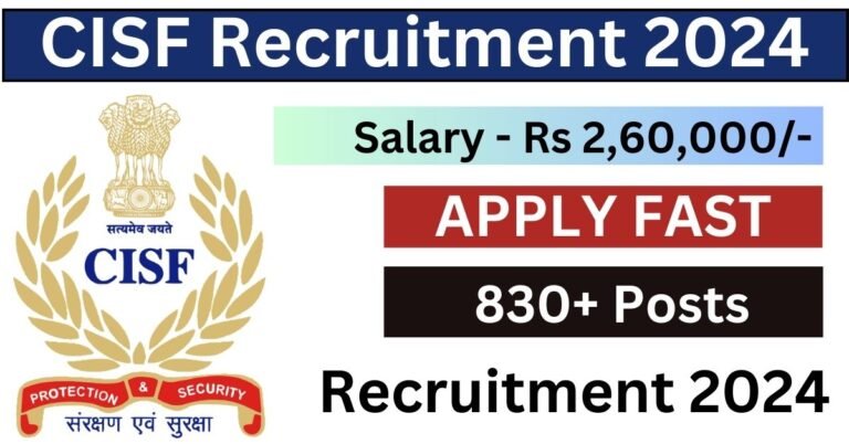 CISF Recruitment 2024 Apply For 830+ Vacancy, Eligiblity, Syllabus