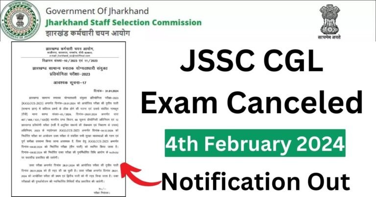 JSSC CGL Exam 4th February 2024 Canceled Notification Released