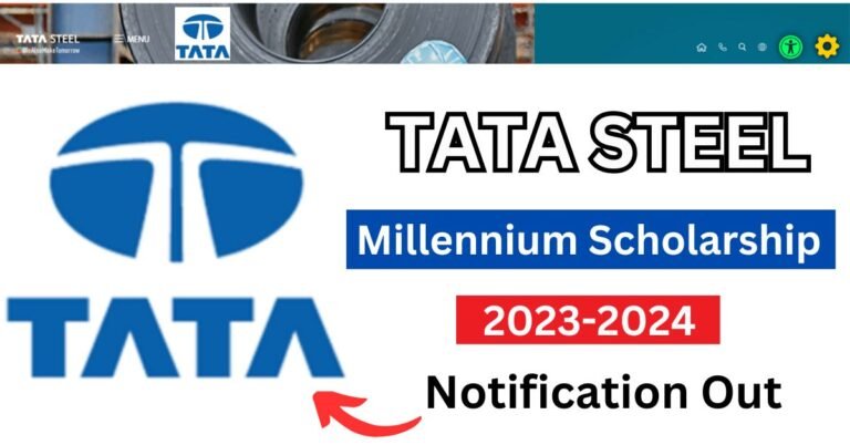 Tata Steel Millennium Scholarship 2024 - Application Form, How to Apply