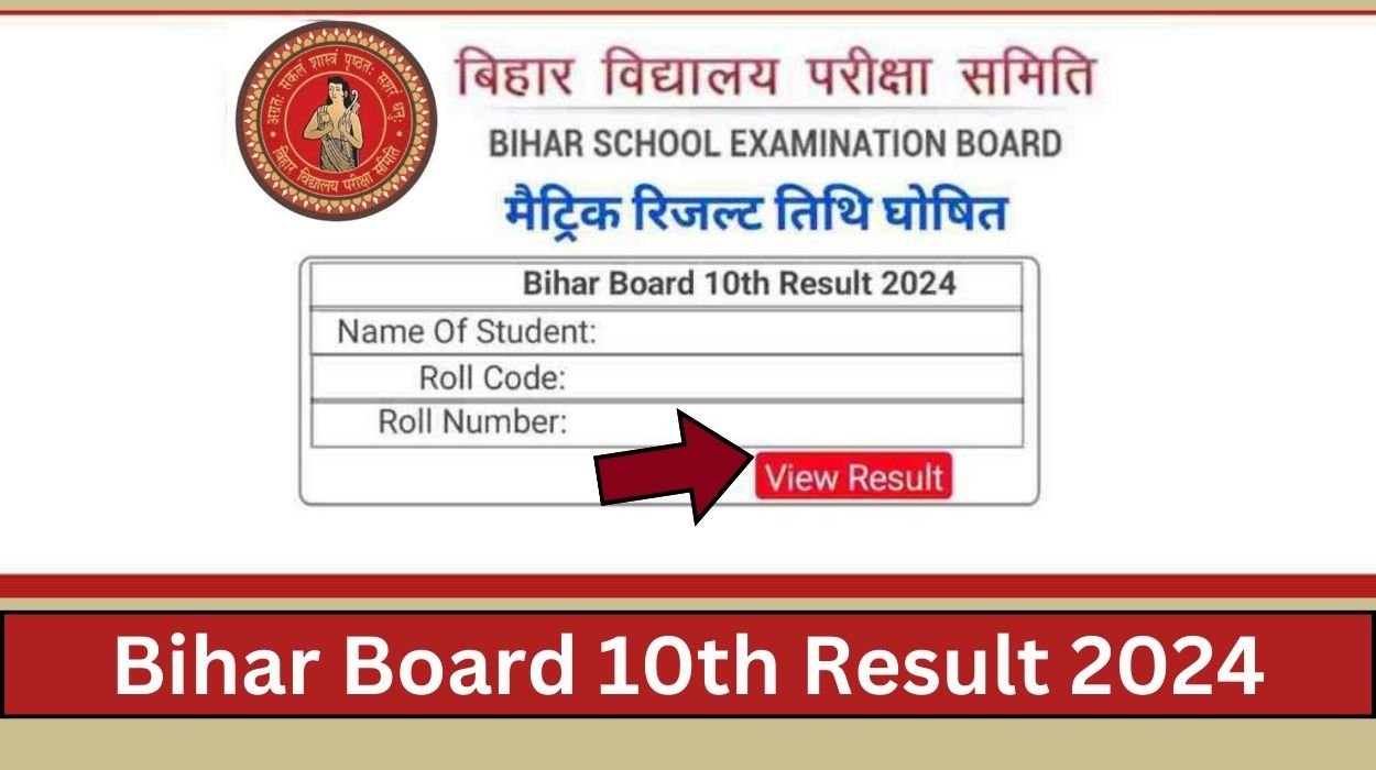 Bihar Board 10th Result 2024 Date Out - How To Check Bihar Board Matric Result 2024 Download