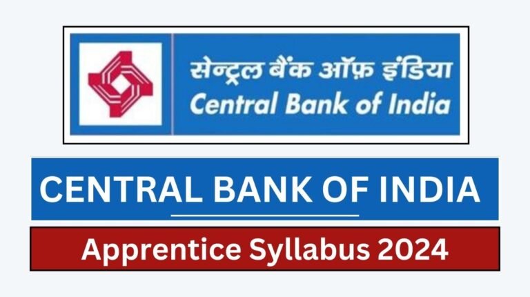Central Bank of India New Apprentice Syllabus 2024 & Exam Pattern, Syllabus PDF