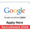 Google Recruitment 2024 Apply For Software Engineer Posts