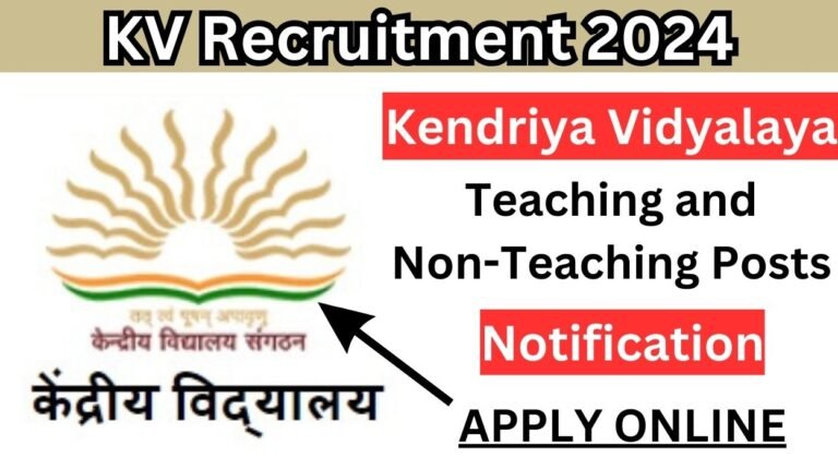 Kendriya Vidyalaya Recruitment 2024 Apply Online for Various Teaching and Non-Teaching Posts