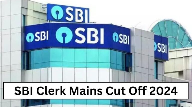 SBI Clerk Mains Cut Off 2024 - State wise Cut Off Marks