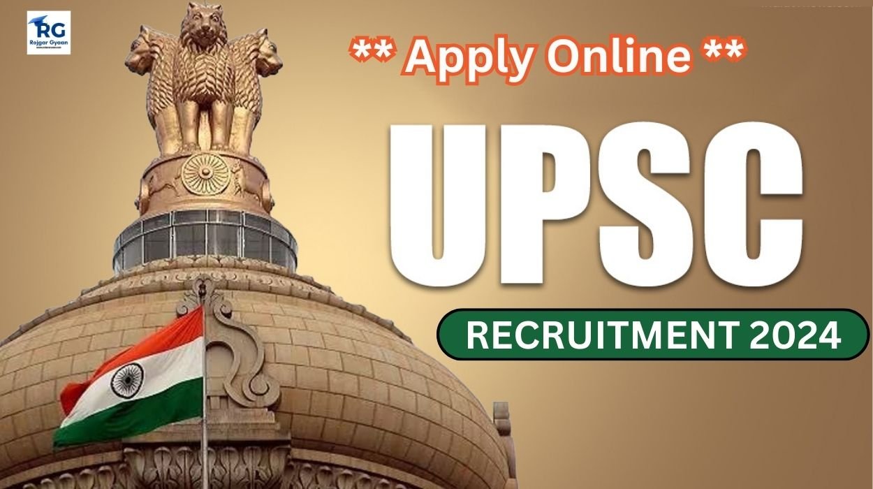 UPSC Recruitment 2024 Apply Online for Research Officers and Other Posts