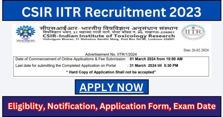 CSIR IITR Recruitment 2024 Apply Online For Technical Assistant, Technician Posts