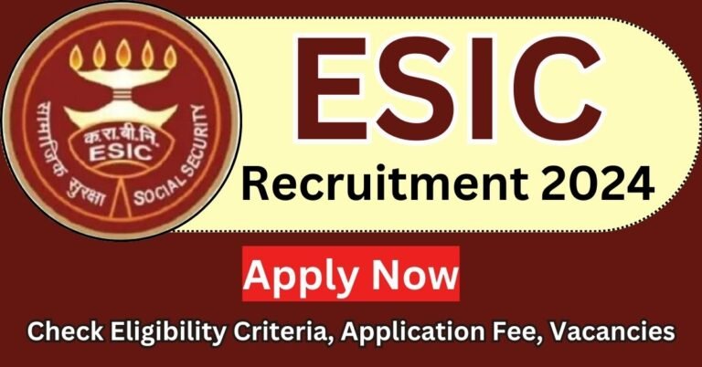 ESIC Recruitment 2024 - Apply For 30 Senior Resident Posts Check Eligibility Criteria, Application Fee, Vacancies 