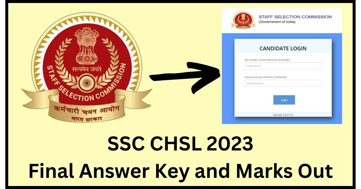 SSC CHSL 2023 : Final Answer Key and Marks Out