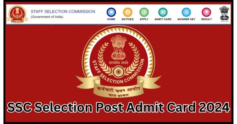 SSC Selection Post Admit Card 2024 - Check CBT Exam Date and Pattern