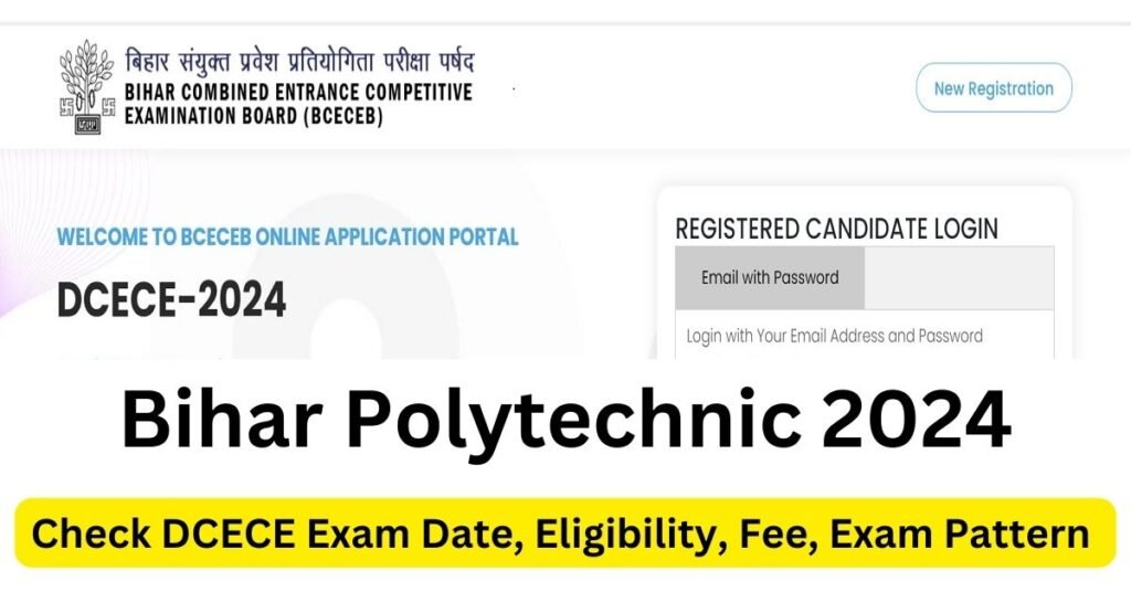 Bihar Polytechnic 2024 Check DCECE Exam Date, Eligibility, Fee, Exam