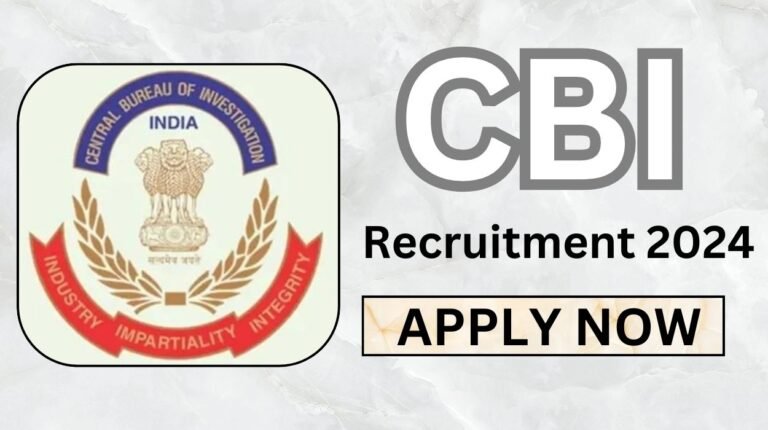 CBI Recruitment 2024