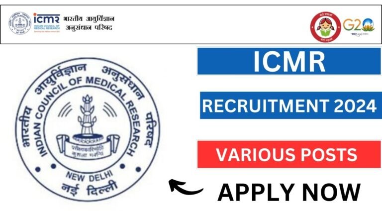 ICMR Recruitment 2024