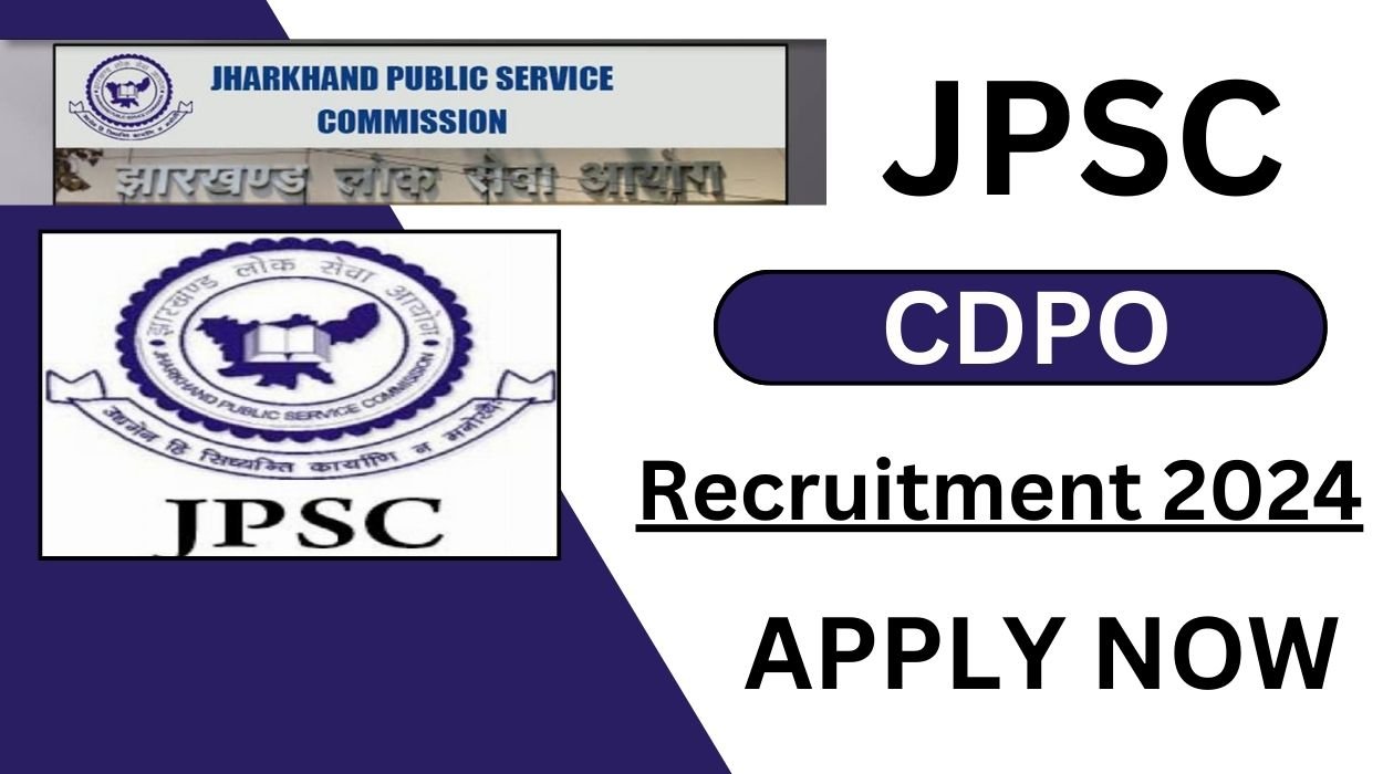 JPSC CDPO Recruitment 2024 Apply Online For Various Posts Check Notification