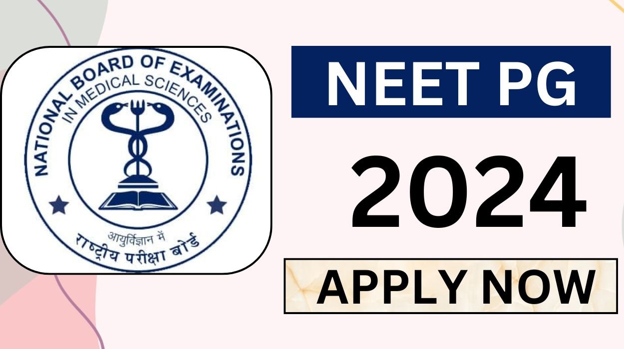 NEET PG 2024 Registration Start - Apply Online now