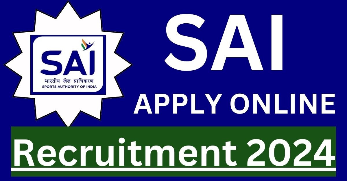SAI Recruitment 2024 Apply Online For Various Posts Salary Rs.60000/-