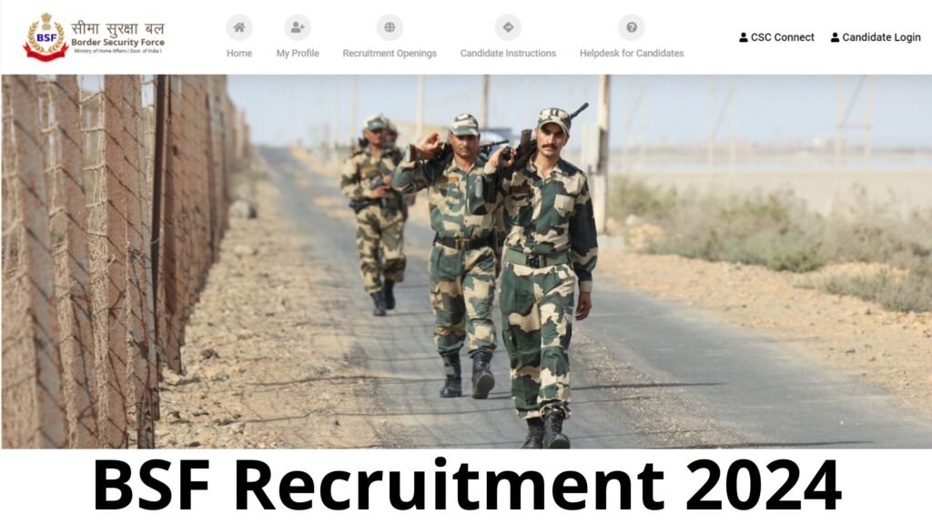 BSF Recruitment 2024 For 141 Group A, B And C Posts Apply Online