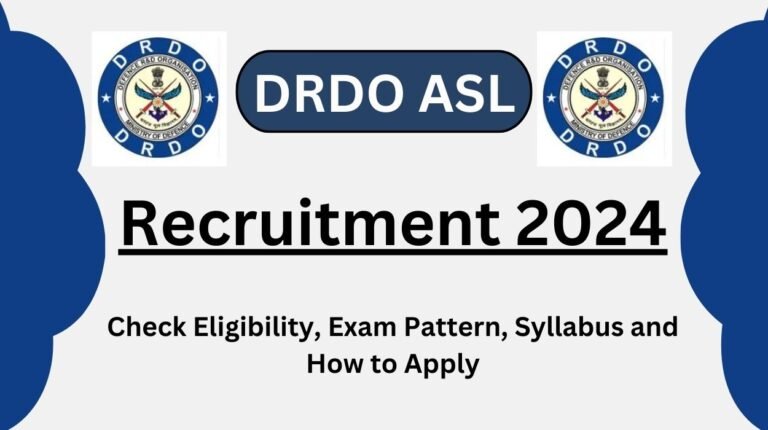 DRDO ASL Recruitment 2024