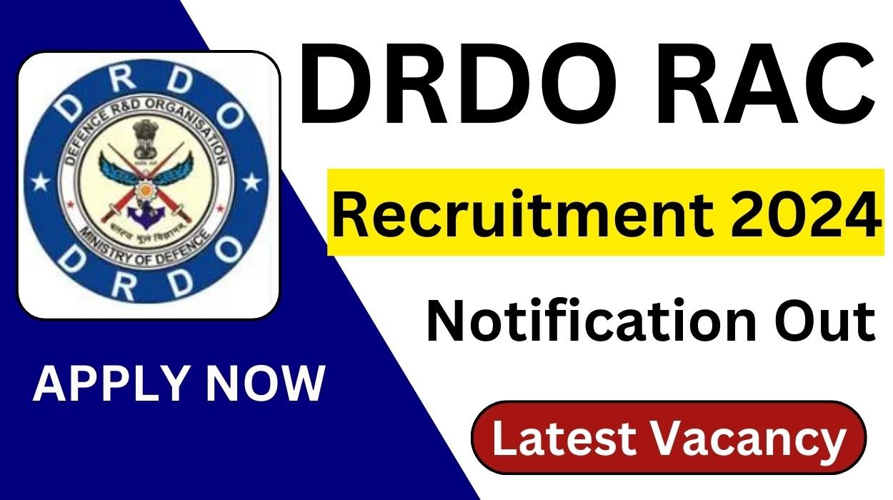 DRDO RAC Recruitment 2024 For Various Post Notification Out