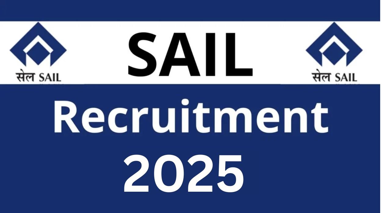 SAIL Recruitment 2025