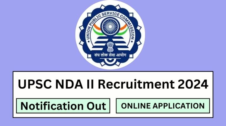 UPSC NDA II Recruitment 2024 Notification Out for 404 Posts, Apply Online