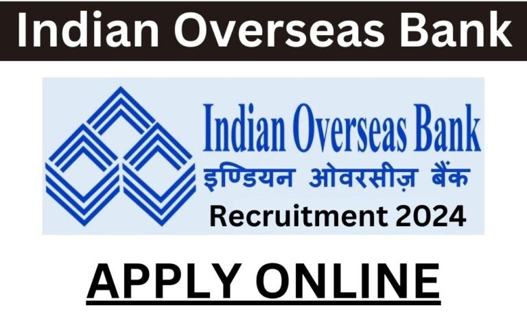 Indian Overseas Bank Recruitment 2024 For Faculty Posts