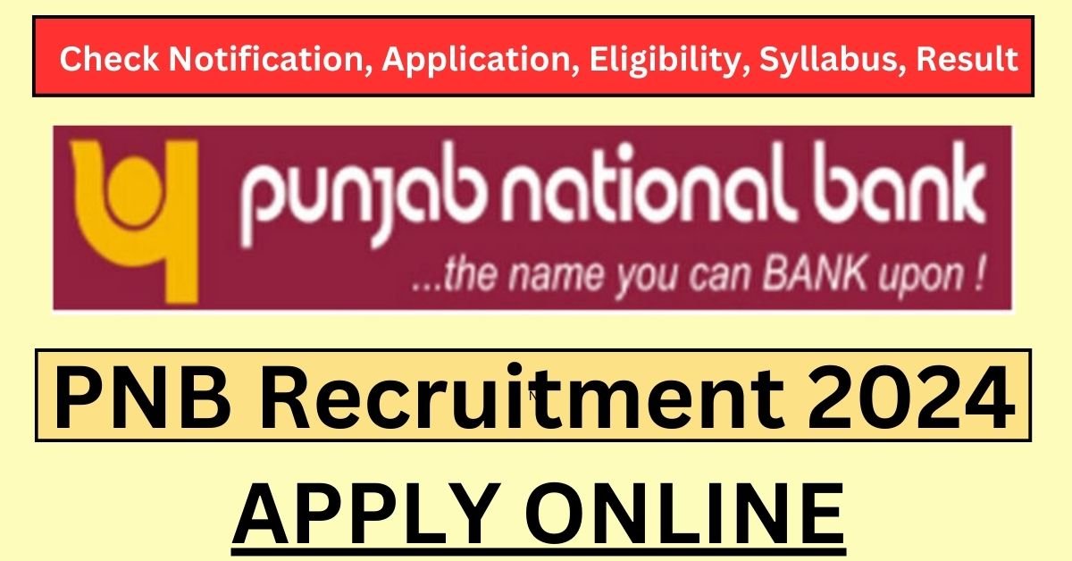 PNB Recruitment 2024 Apply for Apprentices Posts