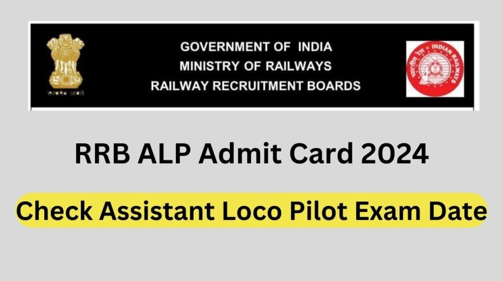 RRB ALP Admit Card 2024 Download Here Check Assistant Loco Pilot Exam