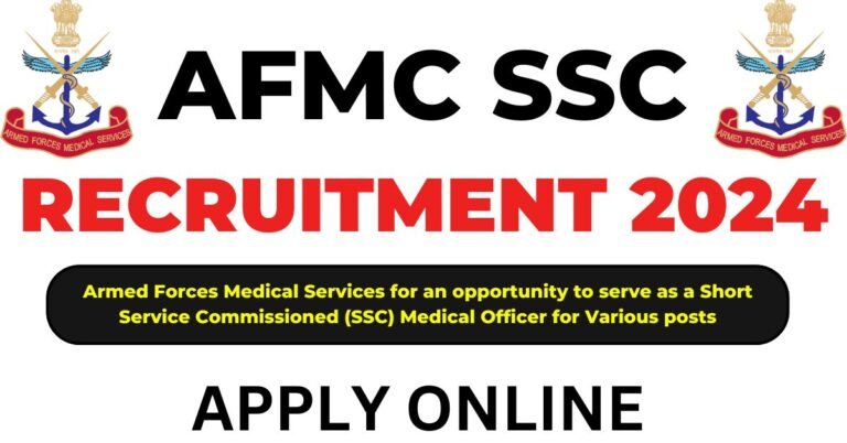 AFMC SSC Medical Officer Recruitment 2024 Apply Online Check Eligibility and Application Details Now