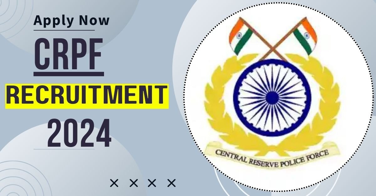 CRPF Recruitment 2024 Notification for General Duty Medical Officer Posts