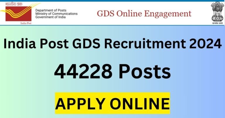 India Post GDS Recruitment 2024 - Apply Online for 44228 Posts