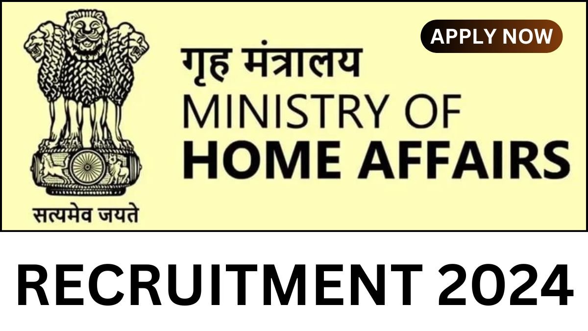 Ministry of Home Affairs Recruitment 2024 Apply Online For Accounts Officer Posts