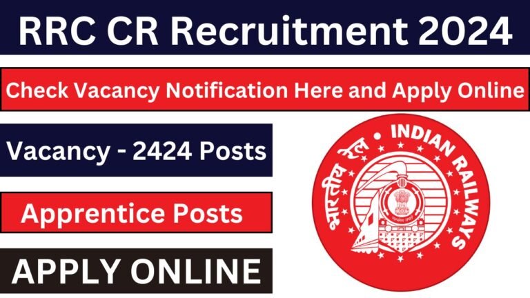 RRC CR Recruitment 2024 - Notification Out for 2424 Posts