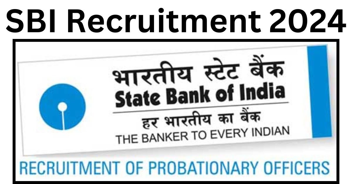 SBI Recruitment 2024 Notification Out Apply Online
