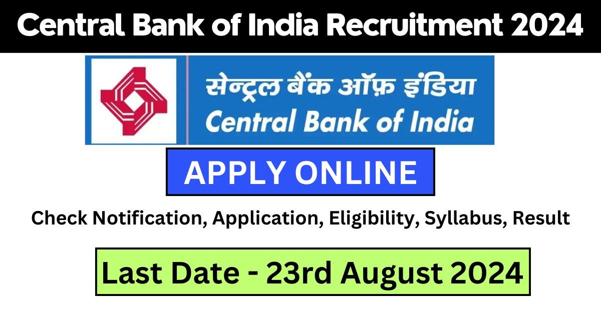 Central Bank of India Recruitment 2024 Vacancy for Faculty and Guard cum Gardener