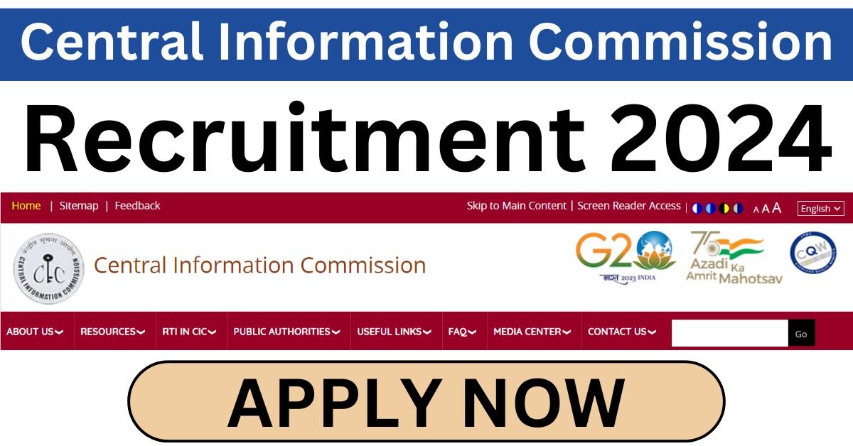 Central Information Commission Recruitment 2024 for Information Commission Posts