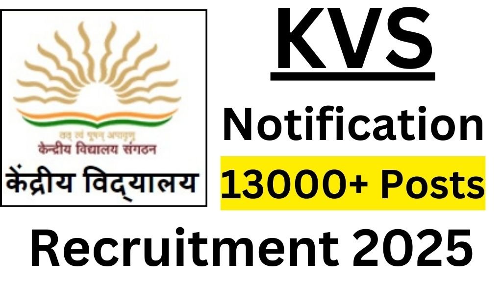 KVS Recruitment 2025 Notification for TGT, PGT, PRT Posts Apply