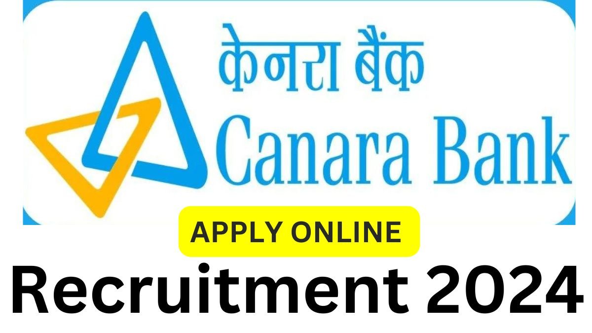 Canara Bank Recruitment 2024 Apply for Graduate Apprentices Posts