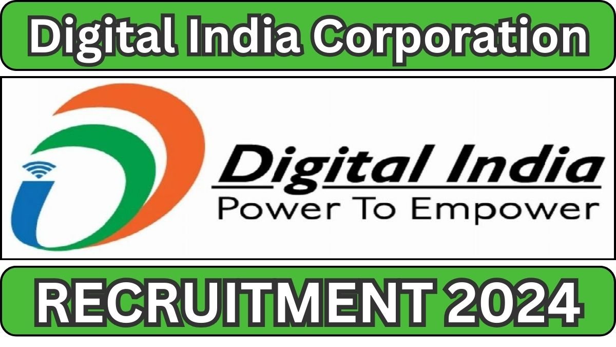 Digital India Corporation Recruitment 2024 Apply for Various Posts