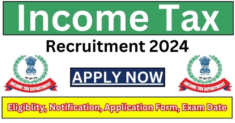 Income Tax Recruitment 2024 Notification Out Check Eligibility and How to Apply