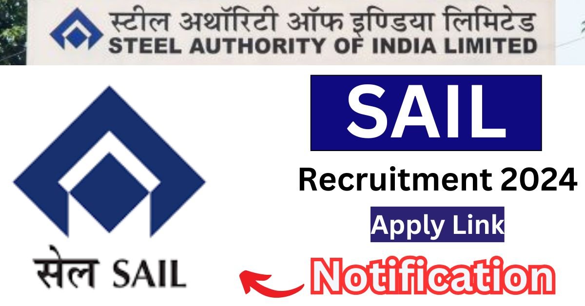 SAIL Recruitment 2024